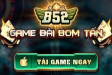 B52 Club lừa đảo – Sự thật sau tin đồn này sẽ được vạch trần