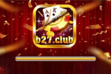 B27 Club – Chơi game bài hay rinh ngay phần thưởng