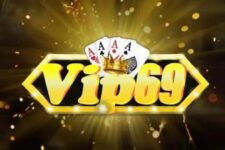 Vip69 Club – Cổng game bài chơi vui trúng lớn, nạp rút siêu tốc