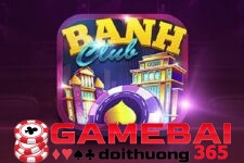 Trải nghiệm chơi Mậu binh Banh Club mới nhất 2023