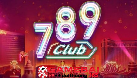 Danh sách các mã 789 Club Giftcode được cập nhật mới 2023